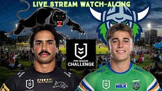 Penrith Panthers VS Canberra Raiders NRL Pre Season Challenge Live Stream Watch-along