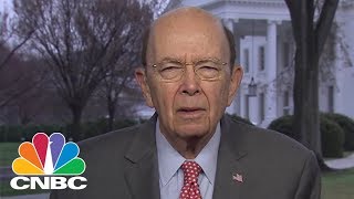 U.S. Commerce Secretary Wilbur Ross: We're Not Trying To 'Blow Up' Global Trade | CNBC