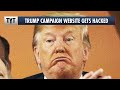 Trump Campaign Website Gets Hacked