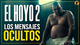 EL HOYO 2 | ANÁLISIS Y EXPLICACIÓN: Los Mensajes Ocultos