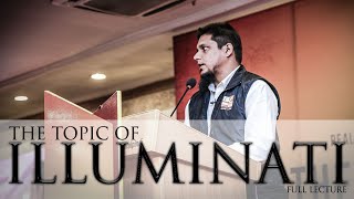 The topic of Illuminati |  lecture | Muhammad Ali | Unseen World