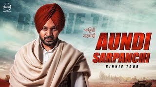 Aundi Sarpanchi (Lyrical) | Binnie Toor | Latest Punjabi Songs 2018 | Speed Records