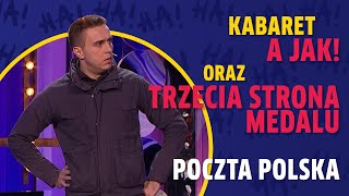 Kabaret A JAK! \u0026 Trzecia strona medalu “Poczta Polska”