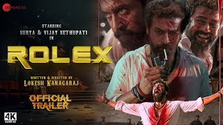 Rolex | Official Trailer | Suriya | Kamal Haasan | Thalapathy Vijay | Anirudh | Lokesh Kanagaraj |