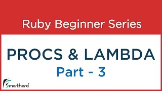 #57 Ruby Tutorial : Procs and its more concepts with fundamentals and codes