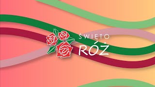 XXVII Święto Róż w Końskowoli 13 - 14 lipca 2024