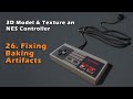 Tutorial: NES Controller - 26 (Fixing Baking Artifacts)