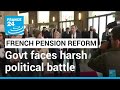 French pension reform: Macron faces crunch week as parliament debates bill • FRANCE 24 English