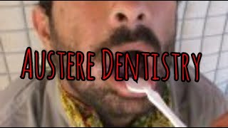Prolonged FieldCare Podcast 127: Austere Dentistry
