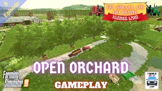 OPEN ORCHARD - Kleines Land Gameplay Episode 8 - Farming Simulator 19