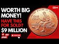 The Top 7 Rare Coins That Could Make You A Millionaire! Top 7 Coins Worth Millions