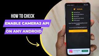 How to Check and Enable Camera2 API on any Android (2026) | GCamApk.io