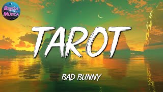 🎶 Bad Bunny, Jhay Cortez - Tarot (Letra\Lyrics)