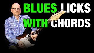 Licks with Chords - Blues Guitar Lesson
