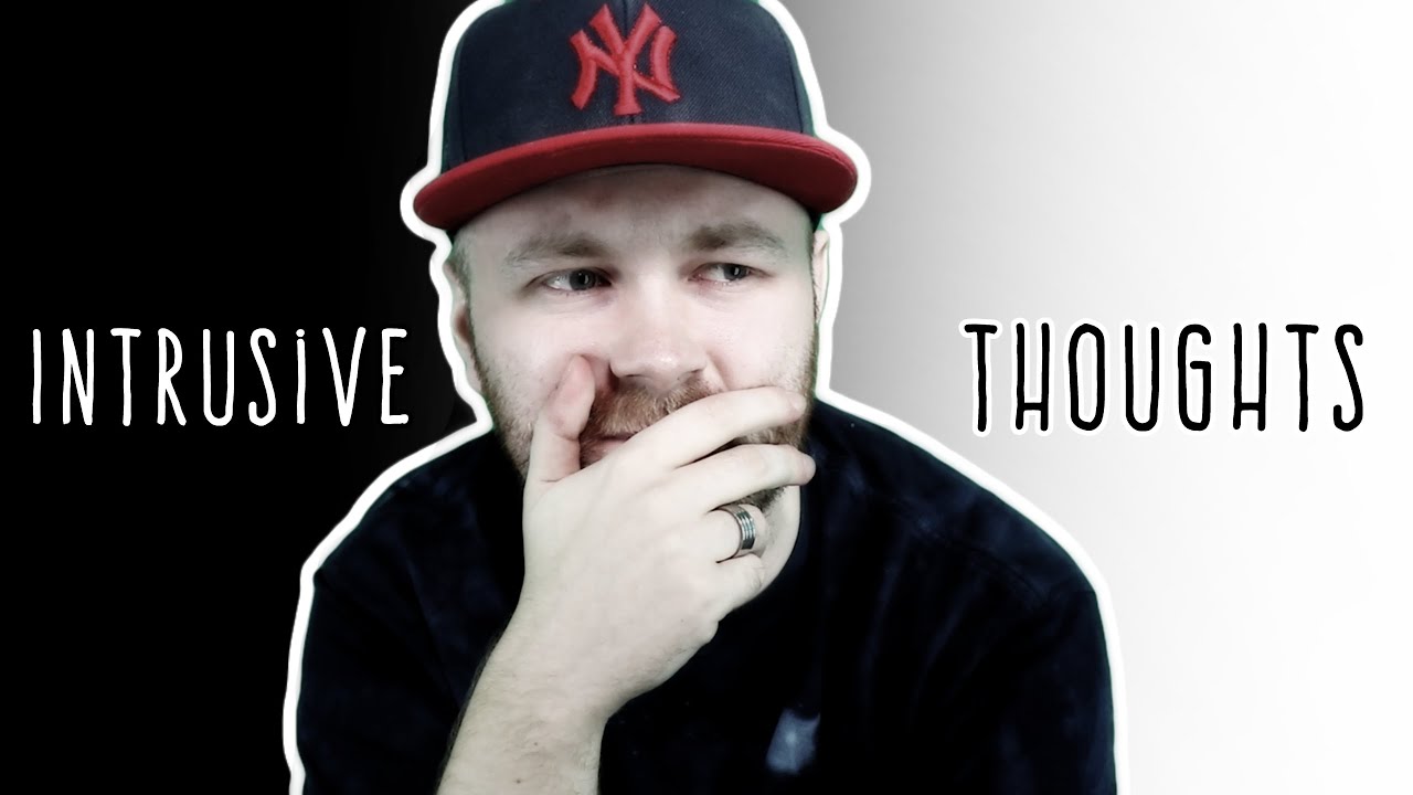 Intrusive Thoughts Youtube