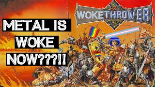 Metal & “Woke”