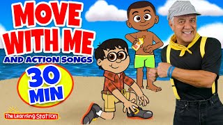 Move With Me & Action Songs ♫ Brain Breaks ♫ Exercise Songs for Kids ♫ by The Learning Station