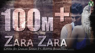 Zara Zara Behekta Hai [Cover 2021] | RHTDM | Omkar ft.Aditya Bhardwaj |Full Bollywood Music Video