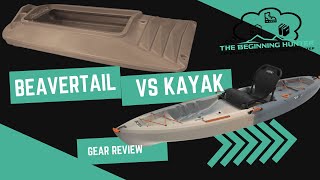 Beavertail v.s Kayak: What One Should You Get?