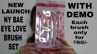 NEW LAUNCH| NY BAE EYE LOVE BRUSH SET| WITH DEMO| MEGHNA MANJREKAR