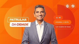 TV Ponta Negra AO VIVO -  Patrulha da Cidade com Salatiel de Souza - 20/01/2025