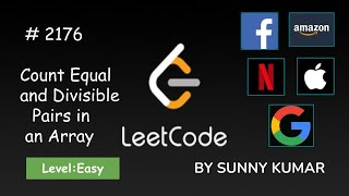 Count Equal and Divisible Pairs in an Array | 2176 LeetCode | BiWeekly Contest 72 | Brute Force