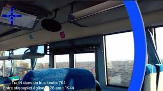 Trajet en Bus keolis 704 entre st souplets église et oissery-26 août 1944