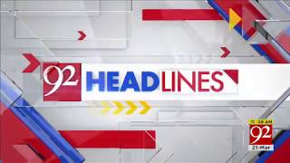 92 News HD Plus Headlines 12:00 PM - 21 March 2018 - 92NewsHDPlus