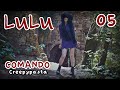 LULU Maestra de Asesinos - COMANDO 05 Creepypasta