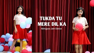 Tukda Tu Mere Dil Ka | Dance |Abhigyaa Jain Dance | Sumit Goswami | Pranjal Dahiya | Tukda Dil Ka