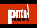 Turbotronic - Putcha (Radio Edit)