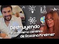 Jonathan Ramos  destruye el positivismo científico de Roxana Kreimer