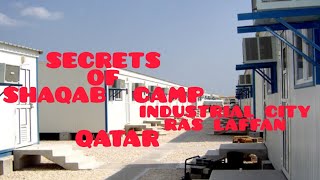 Qatar|| industrial city|| ras laffan || shaqab camp|| vlog || Qatar