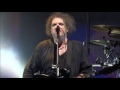 THE CURE - FASCINATION STREET - LIVE CHICAGO 2016 - MULTICAM VERSION