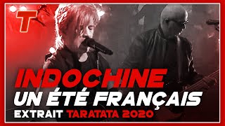 Indochine "Un Été Français" (extrait) ( Mini Concert Taratata) (2020)