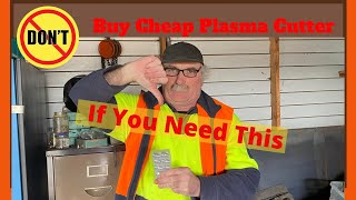 DON'T Buy Cheap Plasma Cutter If You Need ???