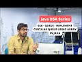 028 - Queue - Implement Circular Queue using Array in Java