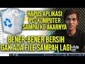 Cara Hapus Aplikasi Di PC/Komputer/Leptop Sampai Bersih Ke Akarnya Windows 7/8/10