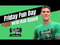 Friday Fun Day LIVE with Rob Appell 7/12/24