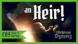 E9: An heir is born in Medieval Dynasty! – Let’s Play: Year 3, Spring