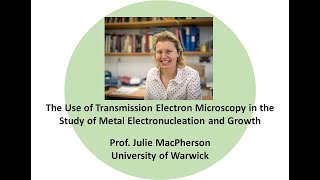 The Use of Transmission Electron Microscopy in the Study of Metal Electronucleation and Growth