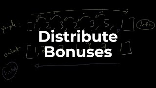 Distribute Bonuses | Data Structures & Algorithms