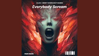 Everybody Scream (Extended Mix)