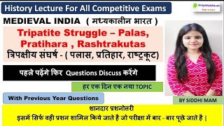 Tripatite Struggle - P,P,R| त्रिपक्षीय संघर्ष |With Questions Medieval History|SSC GD Constable 2021