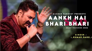 Aankh Hai Bhari Bhari - Kumar Sanu | Nadeem Shravan | Best Hindi Song