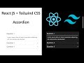 Accordion Tutorial - React JS+ Tailwind CSS | Custom Accordion Component | Build your own Accordion