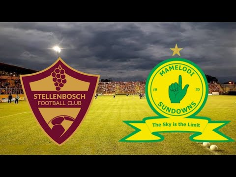 Mamelodi Sundowns Vs Stellenbosch FC MTN-8 Live Match || Stellenbosch ...