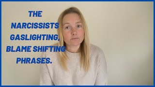 9 Narcissistic Gaslighting Blame-Shifting Phrases. (Understanding Narcissism.) #narcissist