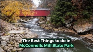 The best things to do in McConnells Mill State Park