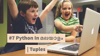 #7 Python In Malayalam | Tuples